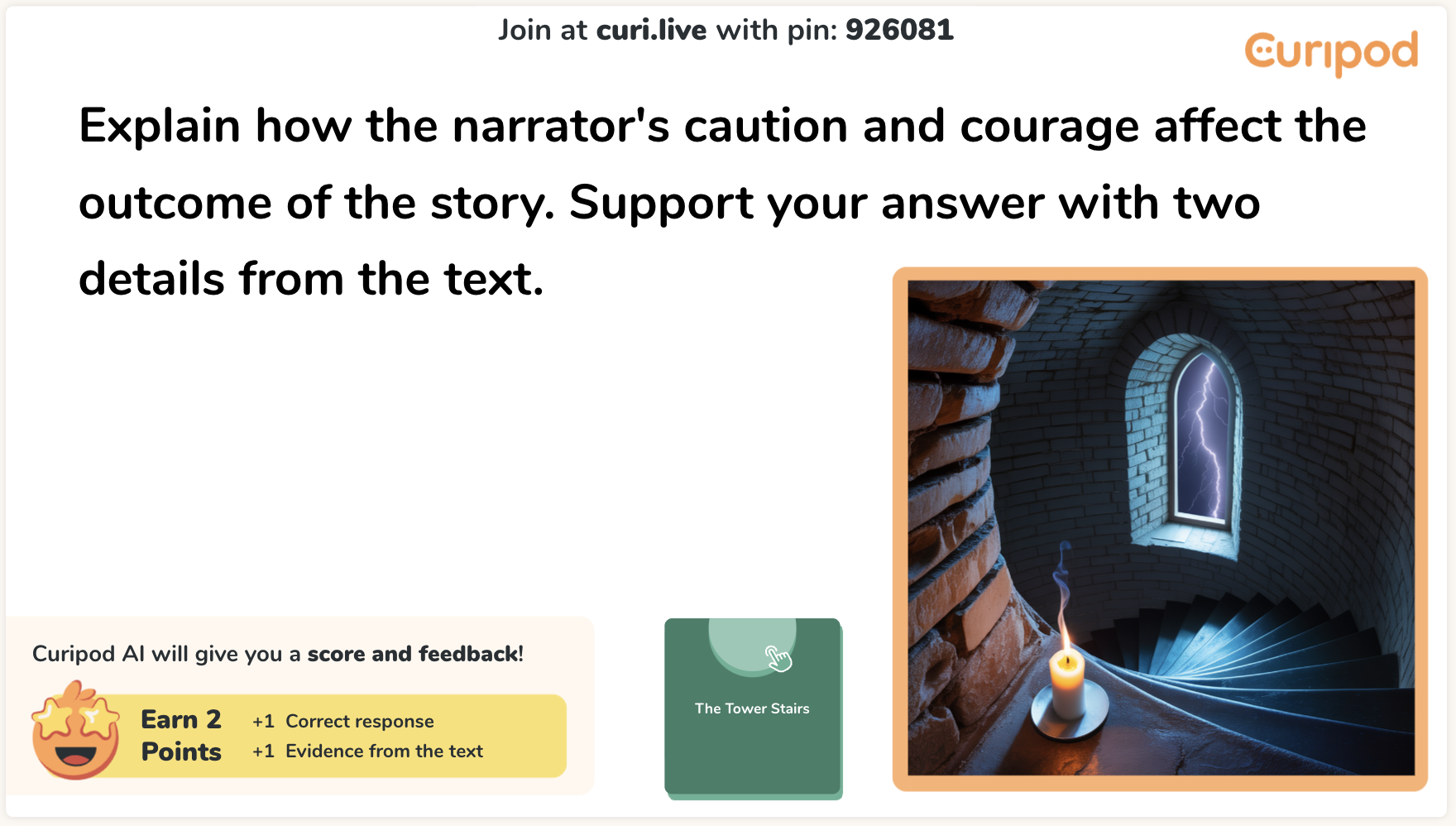 Curipod 6-8 SCR practice slide on 'The Tower Stairs,' adapted from Robert Louis Stevenson's Kidnapped, asking students to analyze how a character's responses develop the plot.
